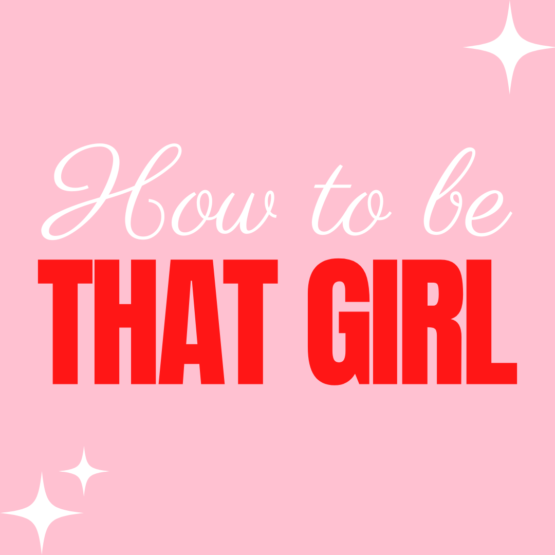 How to Be 'That Girl': Mastering Organization, Healthy Living, and Social Balance